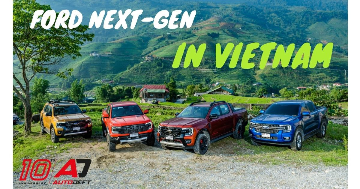 คลิป...บินไกล ไปขับ Ford next-Gen ใหม่ครบทุกรุ่นที่เวียดนาม กลางอ่างเก็บน้ำในซาปา